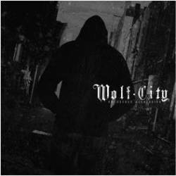 Wolf City : Unchecked Aggression